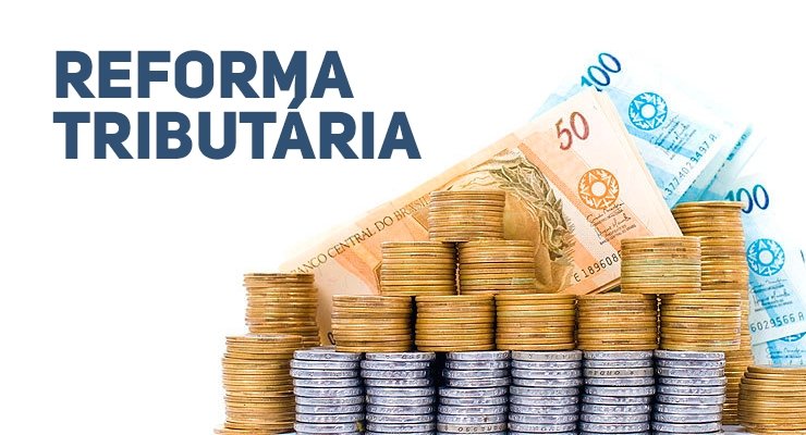 Reforma tributária pode criar dois modelos de impostos no Brasil -  Entrelinhas Goiás